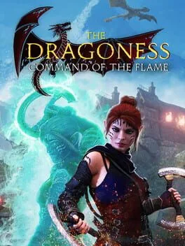 The Dragoness: Command Of The Flame