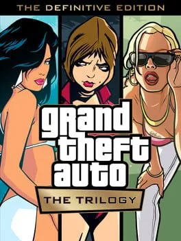 Grand Theft Auto: The Trilogy [Definitive Edition]