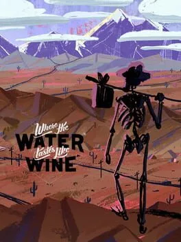Where the Water Tastes Like Wine [Collector's Edition]
