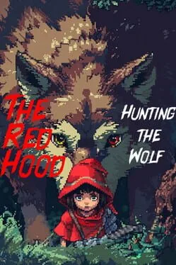 The Red Hood: Hunting the Wolf (PC)