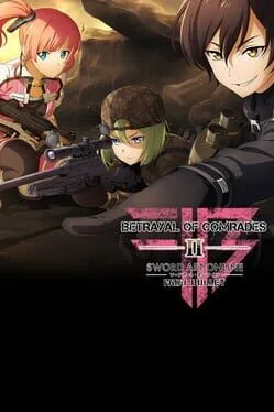Sword Art Online: Fatal Bullet - Betrayal of Comrades